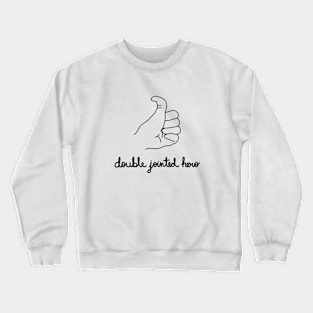 Double Jointed Hero Crewneck Sweatshirt